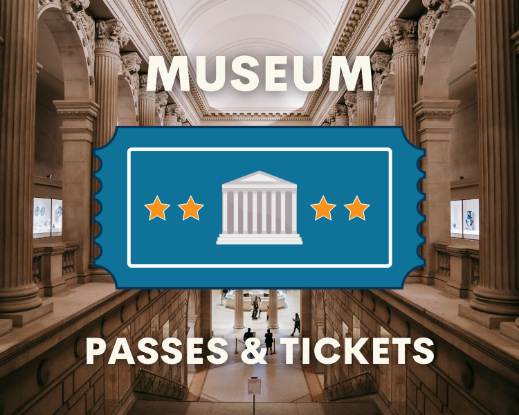 Museum Passes and Tickets